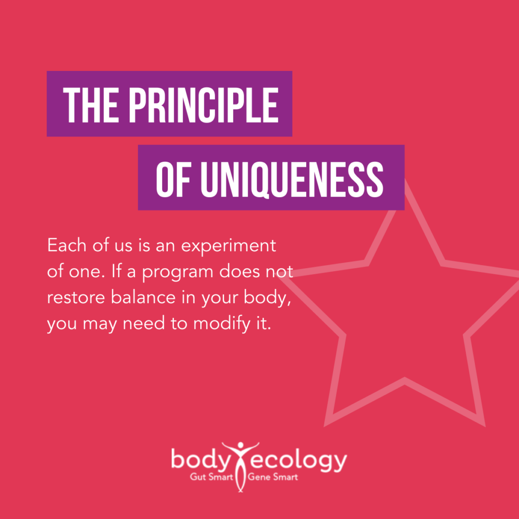 body ecology principle of uniqueness